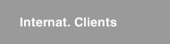 Internat. Clients